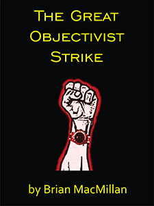 The Great Objectivist Strike
